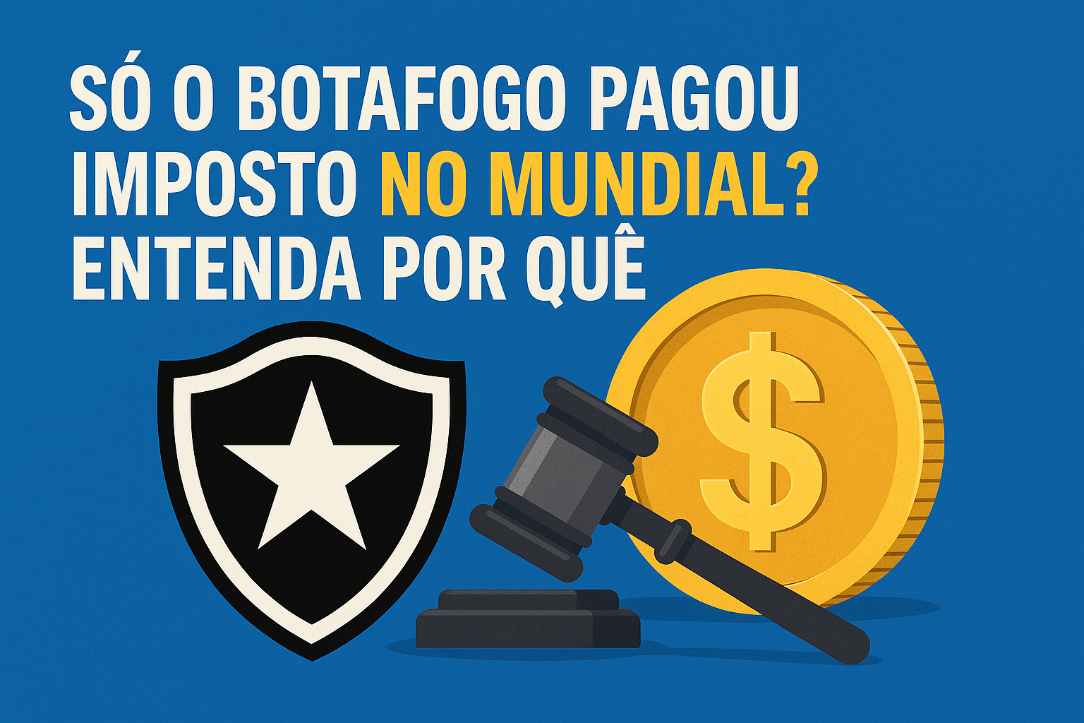 Somente o Botafogo vai pagar 5% de imposto no Brasil